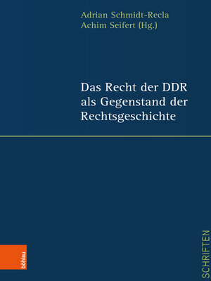 cover image of Das Recht der DDR als Gegenstand der Rechtsgeschichte